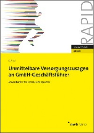 Unmittelbare Versorgungszusagen an GmbH-Gesch?ftsf?hrer. Kevin Pradl
