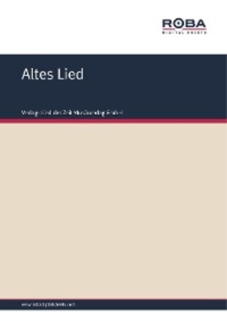 Volksweise. Altes Lied