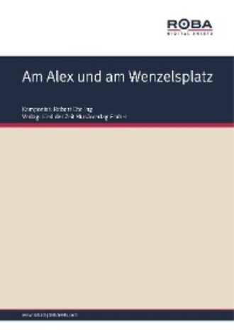 H. Steltzer. Am Alex und am Wenzelsplatz