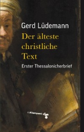 Gerd Ludemann. Der ?lteste christliche Text