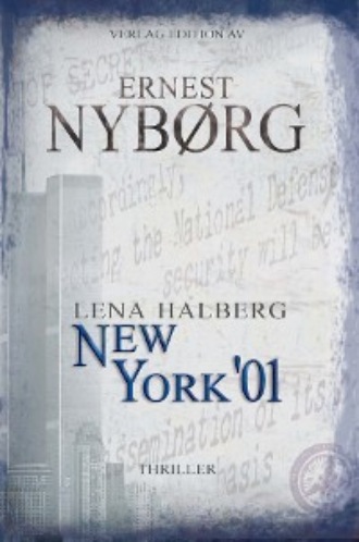 Ernest Nyborg. LENA HALBERG - NEW YORK '01