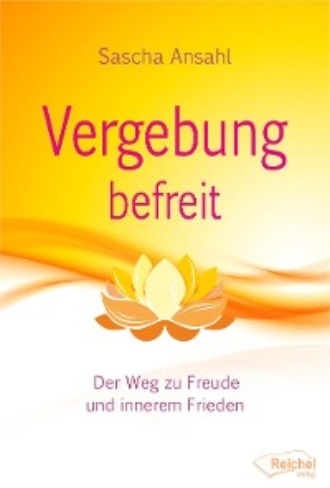 Sascha Ansahl. Vergebung befreit