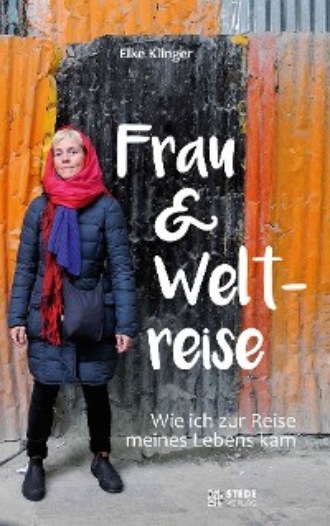 Elke Klinger. Frau und Weltreise