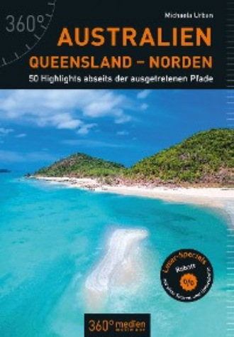 Michaela Urban. Australien – Queensland – Norden