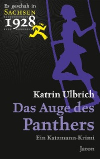 Katrin Ulbrich. Das Auge des Panthers
