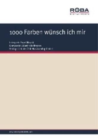 Martin Hoffmann. 1000 Farben w?nsch ich mir