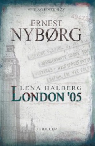 Ernest Nyborg. Lena Halberg: London '05