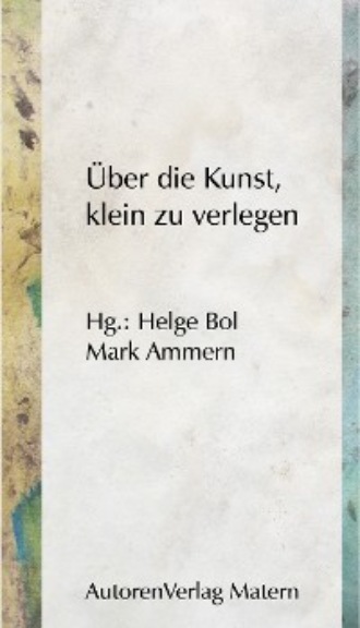 ?ber die Kunst, klein zu verlegen. Группа авторов