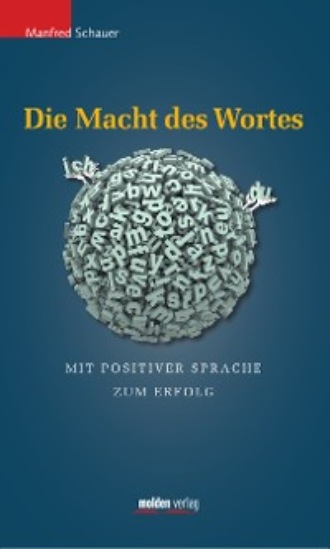 Die Macht des Wortes. Manfred Schauer