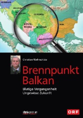 Christian Wehrsch?tz. Brennpunkt Balkan