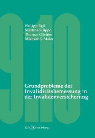 Thomas G?chter. Grundprobleme der Invalidit?tsbemessung in der Invalidenversicherung