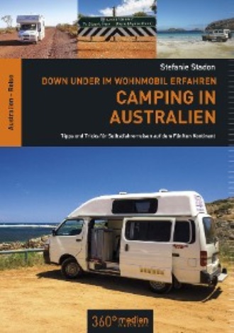 Stefanie Stadon. Camping in Australien