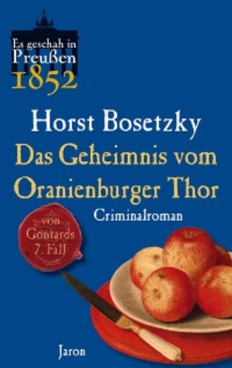 Horst Bosetzky. Das Geheimnis vom Oranienburger Thor