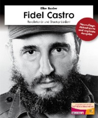 Elke Bader. Fidel Castro inkl. H?rbuch