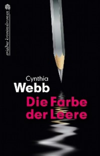 Die Farbe der Leere. Cynthia Webb