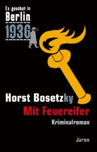 Horst Bosetzky. Mit Feuereifer