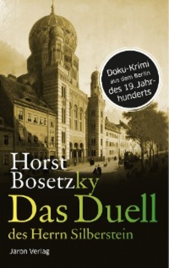 Horst Bosetzky. Das Duell des Herrn Silberstein