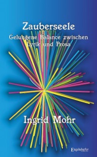 Ingrid Mohr. Zauberseele