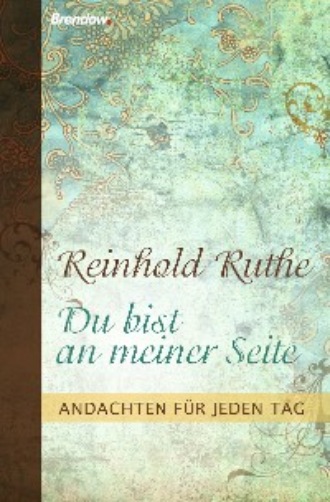 Reinhold Ruthe. Du bist an meiner Seite