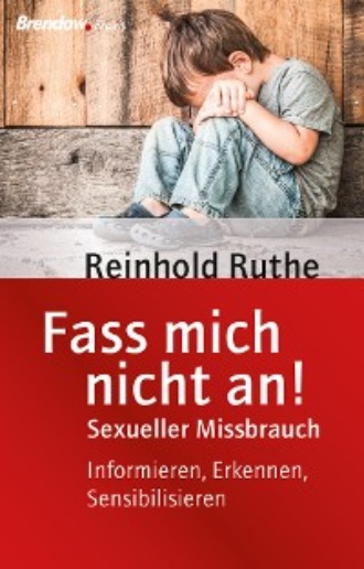 Reinhold Ruthe. Fass mich nicht an!