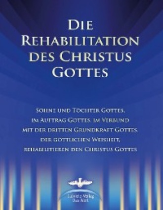 Dieter Potzel. Die Rehabilitation des Christus Gottes