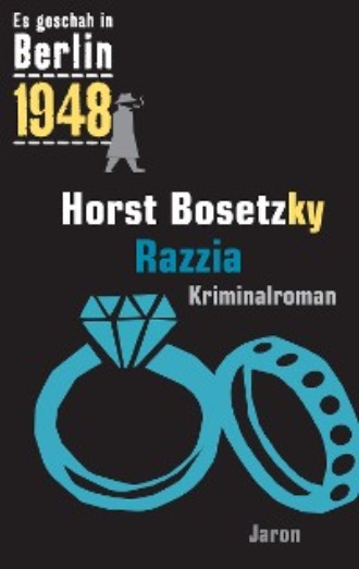 Horst Bosetzky. Razzia