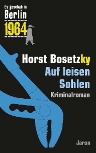 Horst Bosetzky. Auf leisen Sohlen