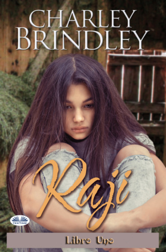 Raji: Libro Uno. Charley Brindley