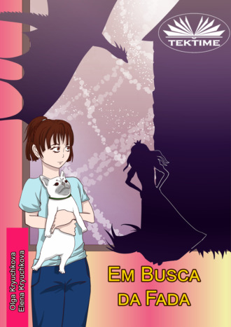 Em Busca Da Fada. 