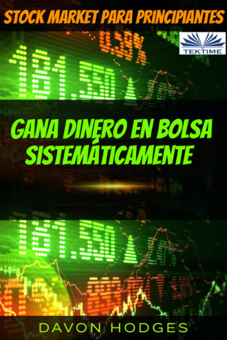 Stock Market Para Principiantes. Davon Hogdes