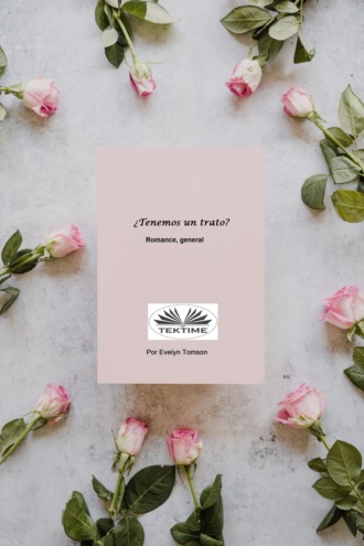 ¿Tenemos Un Trato?. Evelyn Tomson