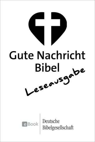 Группа авторов. Gute Nachricht Bibel - Leseausgabe