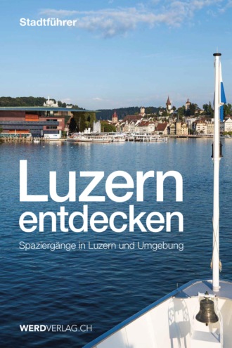 Paul Rosenkranz. Luzern entdecken