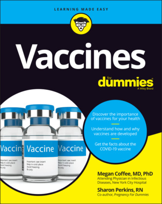 Sharon  Perkins. Vaccines For Dummies