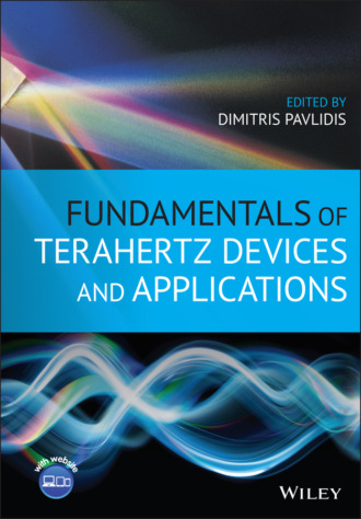 Группа авторов. Fundamentals of Terahertz Devices and Applications