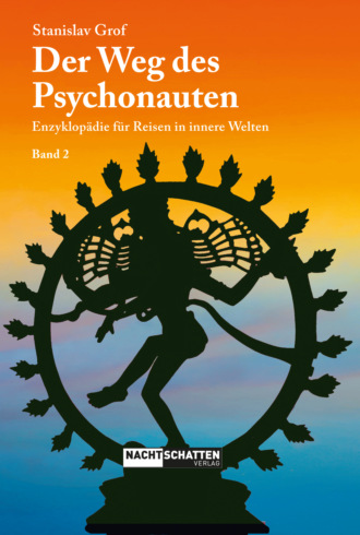 Stanislav  Grof. Der Weg des Psychonauten – Band 2