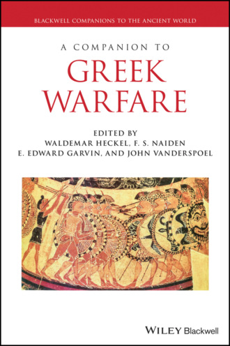 Группа авторов. A Companion to Greek Warfare