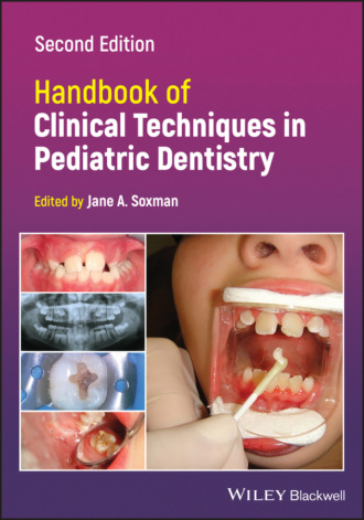 Handbook of Clinical Techniques in Pediatric Dentistry. Группа авторов