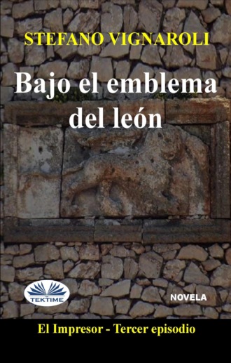 Bajo El Emblema Del León. Stefano Vignaroli