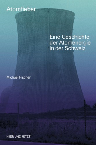 Michael Fischer D.. Atomfieber