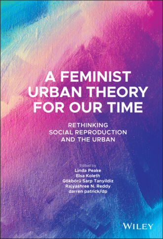 Группа авторов. A Feminist Urban Theory for Our Time
