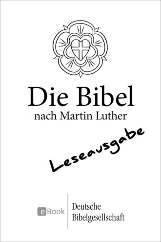 Группа авторов. Die Bibel nach Martin Luther (1984) - Leseausgabe
