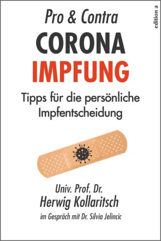 Herwig Kollaritsch. Pro & Contra Coronaimpfung