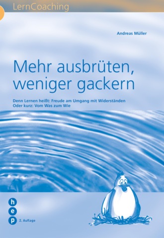 Andreas M?ller. Mehr ausbr?ten, weniger gackern