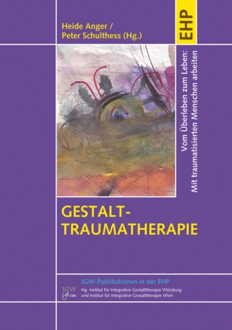 Группа авторов. Gestalt-Traumatherapie