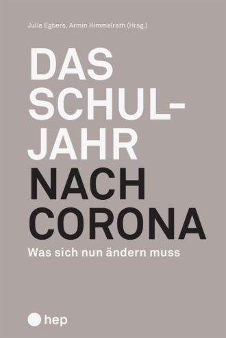 Armin Himmelrath. Das Schuljahr nach Corona (E-Book)
