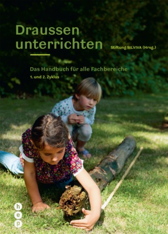Группа авторов. Draussen unterrichten (E-Book, Neuauflage, Ausgabe f?r die Schweiz)