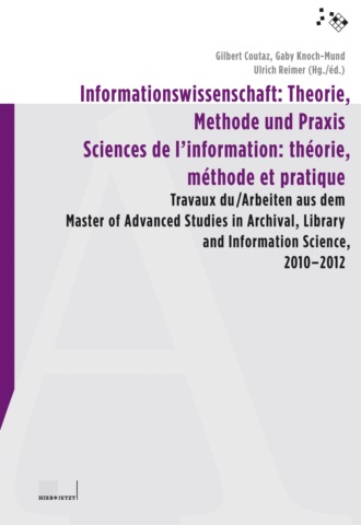 Группа авторов. Informationswissenschaft: Theorie, Methode und Praxis / Sciences de l'information: th?orie, m?thode et pratique