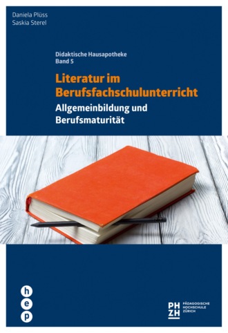 Daniela Pl?ss. Literatur im Berufsfachschulunterricht