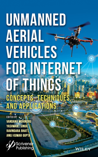 Группа авторов. Unmanned Aerial Vehicles for Internet of Things (IoT)